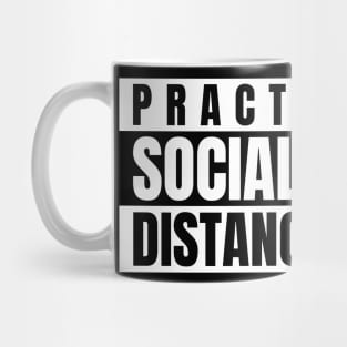 Practice socialist distancing Mug